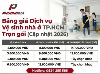 Bảng gi&aacute; dịch vụ vệ sinh nh&agrave; ở TP.HCM trọn g&oacute;i (Cập nhật 2026) 