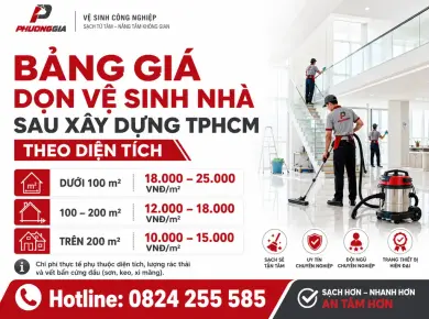 Bảng Gi&aacute; Dọn Vệ Sinh Nh&agrave; Sau X&acirc;y Dựng TPHCM Cập Nhật Mới Nhất 