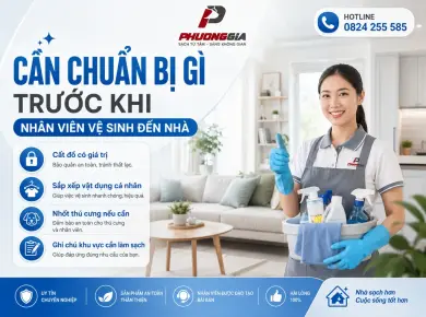 Cần chuẩn bị g&igrave; trước khi nh&acirc;n vi&ecirc;n vệ sinh đến? 